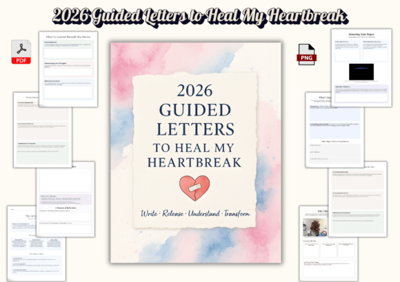 2026 Guided Letters to Heal My Heartbreak: A Strategic Tool for Emotional Clarity and Intentional Growth